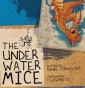 The Under Water Mice