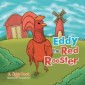 Eddy the Red Rooster