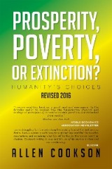 Prosperity, Poverty or Extinction?