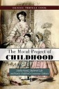 The Moral Project of Childhood