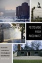 Postcards from Auschwitz