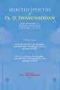 Selected Speeches of Dr. D. Swaminadhan