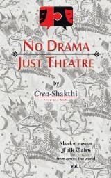 No Drama, Just Theatre