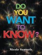 Do You Want to Know?