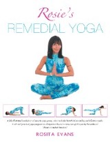Rosie's Remedial Yoga (Full Color Edition)
