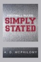 Football Rules: Simply Stated