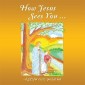 How Jesus Sees You …
