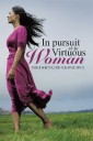 In Pursuit of the Virtuous Woman