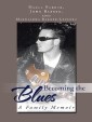 Becoming the Blues