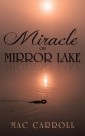 Miracle on Mirror Lake