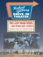 The Last Road Rebel-And Other Lost Stories