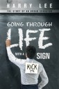 Going Through Life with a “Kick Me” Sign