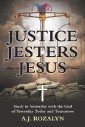 Justice Jesters Jesus