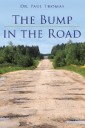 The Bump in the Road