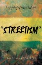 “Streetism”