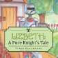 Lizbeth: a Pure Knight's Tale