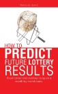 How to Predict Future Lottery Results