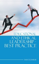 Educational and Ethical Leadership - Best Practice