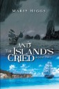 And the Island's Cried