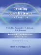 Creating Eartheaven in Your Life Profound Transformation of Your Soul