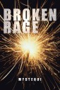 Broken Rage