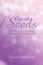 Spirit Seeds