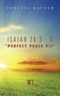 Isaiah 26:3 - 4 "Perfect Peace Vii"