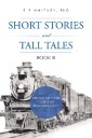 Short Stories and Tall Tales