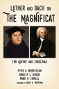 Luther and Bach on the Magnificat
