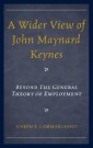 A Wider View of John Maynard Keynes