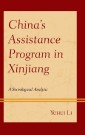 China's Assistance Program in Xinjiang