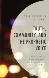 Truth, Community, and the Prophetic Voice