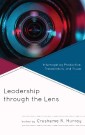 Leadership through the Lens
