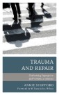 Trauma and Repair