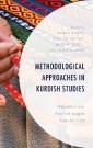 Methodological Approaches in Kurdish Studies