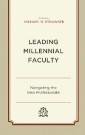 Leading Millennial Faculty