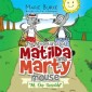 ‘The Adventures of Matilda and Marty Mouse