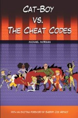 Cat-Boy Vs. the Cheat Codes