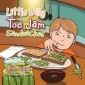 Little Billy and the Toe Jam Sandwiches