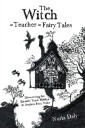 The Witch as Teacher in Fairy Tales