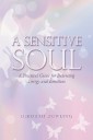 A Sensitive Soul