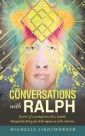 Conversations with Ralph