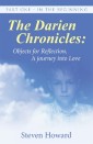 The Darien Chronicles:  Objects for Reflection, a Journey into Love