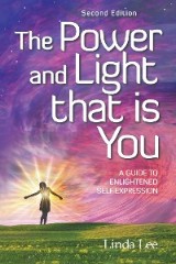 The Power and Light That Is You