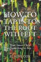How to Tap into the Root with Eft