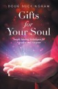 Gifts for Your Soul
