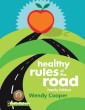 Healthy Rules of the Road