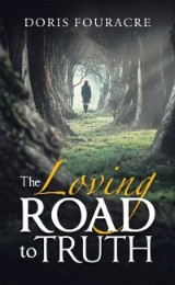 The Loving Road to Truth