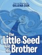 The Little Seed and His Brother