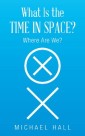 What Is the Time in Space?